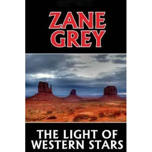 The Light of Western Stars - Paperback
