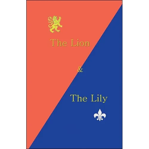 The Lion & the Lily