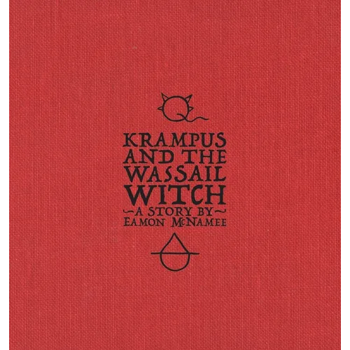 Krampus and the Wassail Witch - Hardcover