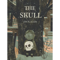 The Skull: A Tyrolean Folktale (a Macabre Story about Courage and Friendship - Chapter Book for Early Readers Ages 4-9 in Grades 1-4) - Hardcover