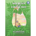 Old Mulga And The Pawpaw Tree - Paperback