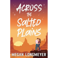 Across the Salted Plains - Paperback
