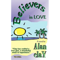 Believers in Love - Paperback