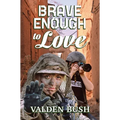 Brave Enough to Love - Paperback