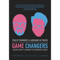 Game Changers: Leading Today's Learning for Tomorrow's World - Paperback