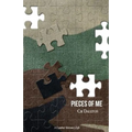 Pieces of Me: A Combat Veteran's Life - Paperback