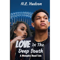 Love In The Deep South: : A Memphis Hood Tale - Paperback