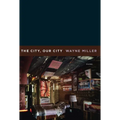 The City, Our City - Paperback