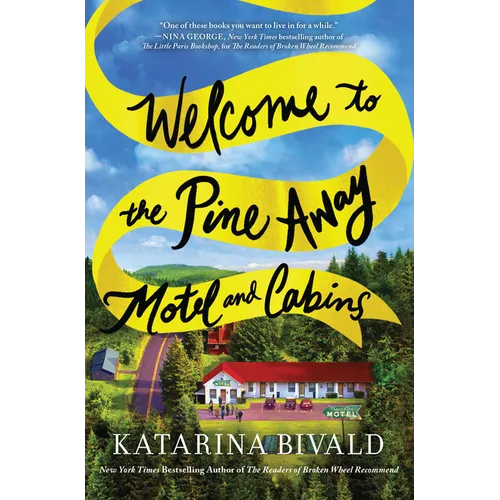 Welcome to the Pine Away Motel and Cabins - Paperback