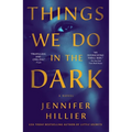 Things We Do in the Dark - Paperback