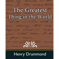 The Greatest Thing in the World - Paperback