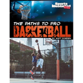 The Paths to Pro Basketball - Paperback