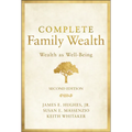 Complete Family Wealth: Wealth as Well-Being - Hardcover