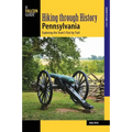 Hiking Through History Pennsylvania - Paperback