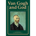 Van Gogh and God: A Creative Spiritual Quest - Paperback