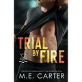 Trial by Fire: A Florida Glaze Hockey Romance - Paperback