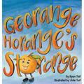 Georange Horange's Storange - Hardcover
