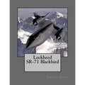 Lockheed SR-71 Blackbird