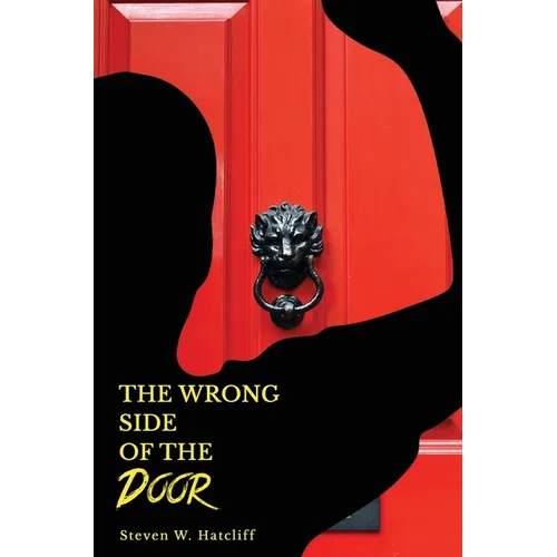 The Wrong Side of the Door - Hardcover