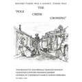 The Pole Creek Crossing