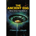 The Ancient Egg (Xeno-Spectre Book 2) - Paperback