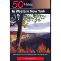 Explorer's Guide 50 Hikes in Western New York: Walks and Day Hikes from the Cattaraugus Hills to the Genessee Valley