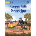 Camping With Grandpa - Our Yarning - Paperback