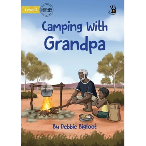 Camping With Grandpa - Our Yarning - Paperback