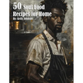 50 Soul Food Recipes for Home - Paperback