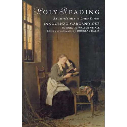 Holy Reading: An Introduction to Lectio Divina - Paperback