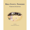 Rhea County, Tennessee, Tombstone Inscriptions