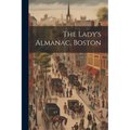 The Lady's Almanac, Boston