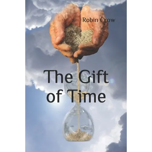 The Gift of Time - Paperback