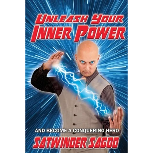 Unleash your Inner Power - Paperback