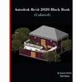 Autodesk Revit 2020 Black Book (Colored) - Paperback