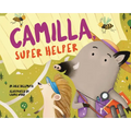 Camilla, Super Helper - Hardcover