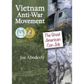 Vietnam Anti-War Movement: The Great American Con Job