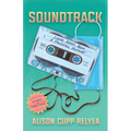 Soundtrack: Liner Notes from a Pandemic Mixtape - Paperback