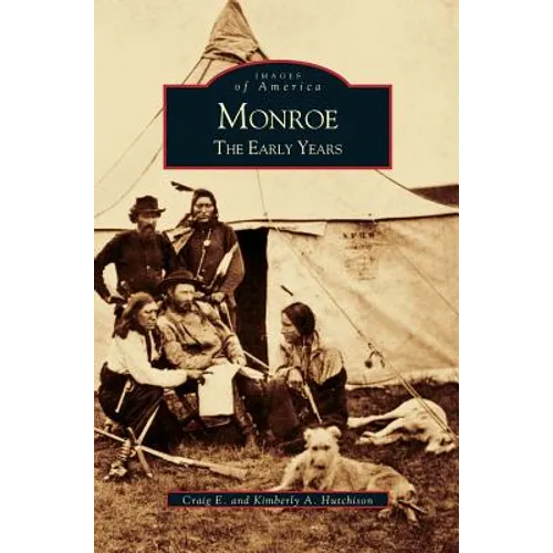 Monroe: The Early Years