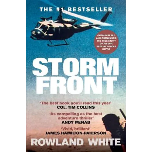 Storm Front: The Classic Account of a Legendary Special Forces Battle