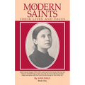 Modern Saints Book 1: Their Lives and Their Faces Volume 1 - Paperback
