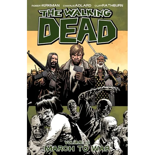 Walking Dead Volume 19: March to War - Paperback