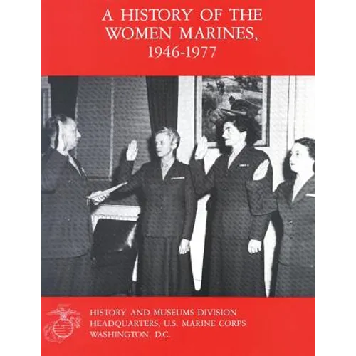 A History of the Women Marines, 1946-1977