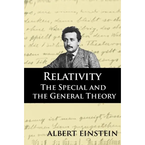 Relativity: The Special and the General Theory - Paperback