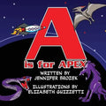 A is for Apex - Paperback