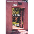 The Open Door: Meditations on Living an Authentic Life - Paperback