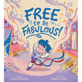 Free to Be Fabulous - Hardcover