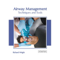 Airway Management: Techniques and Tools - Hardcover
