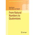 From Natural Numbers to Quaternions - Paperback