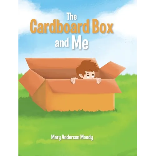 The Cardboard Box and Me - Hardcover